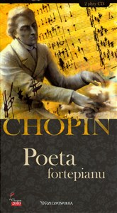 Fryderyk Chopin. Tom 13. Poeta fortepianu (książka + 2CD)  