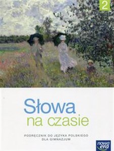 Słowa na czasie 2 Podręcznik Gimnazjum  