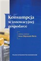 Konsumpcja w innowacyjnej gospodarce pl online bookstore