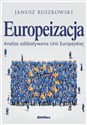 Europeizacja Analiza oddziaływania Unii Europejskiej polish usa