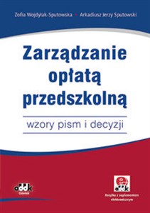 Zarządzanie opłatą przedszkolną wzory pism i decyzji books in polish