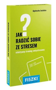 Jak radzić sobie ze stresem?   