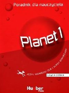 Planet 1 Poradnik dla nauczyciela Gimnazjum Edycja polska - Polish Bookstore USA