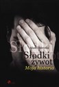 Słodki żywot Moja historia Canada Bookstore