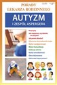 Autyzm i zespół Aspergera Porady lekarza rodzinnego  