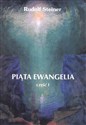 Piąta Ewangelia cz.1 - Rudolf Steiner