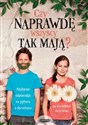 Czy naprawdę wszyscy tak mają? Najlepsze odpowiedzi na pytania o dorastanie - Holleben Jan von, Antje Helms