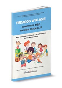 Pedagog w klasie Scenariusze zajęć na różne okazje cz. II pl online bookstore