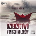 CD MP3 Dziedzictwo von Schindlerów - Wojciech Wójcik
