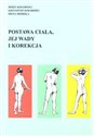 Postawa ciała jej wady i korekcja - Jerzy Kołodziej, Krzysztof Kołodziej, Irena Momola