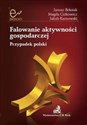 Falowanie aktywności gospodarczej Przypadek polski. - Polish Bookstore USA