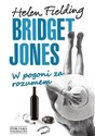 Bridget Jones W pogoni za rozumem - Helen Fielding bookstore