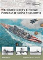 Włoskie okręty liniowe podczas II Wojny Światowej pl online bookstore