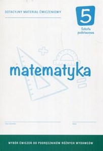 Matematyka 5 Dotacyjny materiał ćwiczeniowy Szkoła podstawowa online polish bookstore