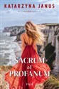 Sacrum et profanum Wielkie Litery - Katarzyna Janus