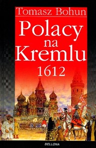 Polacy na Kremlu 1612 Polish Books Canada