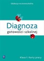 Diagnoza gotowości szkolnej 1 Karty pracy Szkoła podstawowa - Danuta Grabowska