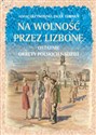 Na wolność przez Lizbonę Ostatnie okręty polskich nadziei - Adam Grzybowski, Jacek Tebinka polish usa