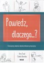 Powtarzam, rozumiem, nazywam. Powiedz, dlaczego..? in polish