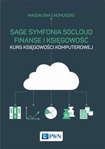 Sage Symfonia 50cloud Finanse i Księgowość Kurs księgowości komputerowej bookstore
