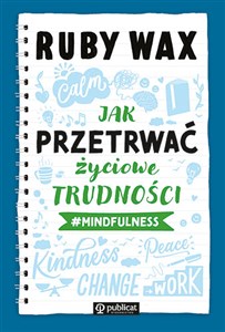 Jak przetrwać życiowe trudności #mindfulness  polish usa