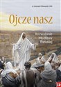 Ojcze nasz. Rozważanie Modlitwy Pańskiej polish usa