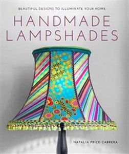 Handmade Lampshades Beautiful Designs to Illuminate Your Home - Polish Bookstore USA