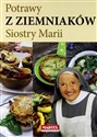 Potrawy z ziemniaków Siostry Marii  