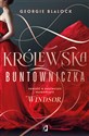Królewska buntowniczka Powieść o księżniczce Małgorzacie Windsor Polish bookstore