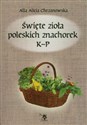 Święte zioła poleskich znachorek Tom 2 K-P online polish bookstore