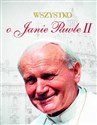 Wszystko o Janie Pawle II polish books in canada
