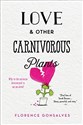 Love & Other Carnivorous Plants to buy in USA