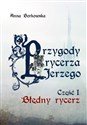 Przygody rycerza Jerzego 1 Błędny Rycerz Canada Bookstore