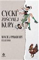 Cycki Zoścynej kury Felietony bookstore