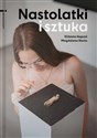 Nastolatki i sztuka  