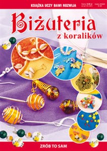 Biżuteria z koralików Zrób to sam 