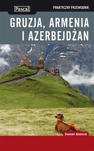 Gruzja Armenia i Azerbejdżan Praktyczny przewodnik Bookshop