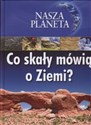 Nasza planeta co skały mówią o Ziemi in polish