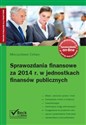 Sprawozdania finansowe za 2014 r. w jednostkach finansów publicznych online polish bookstore