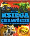 Wielka księga ciekawostek Zwierzęta pojazdy dinozaury - Polish Bookstore USA