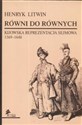 Równi do równych. Kijowska reprezentacja sejmowa  1569-1648 polish usa