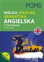 Wielka szkolna gramatyka angielska z ćwiczenia - Opracowanie Zbiorowe