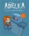 Mordercza Adelka To się wszystko źle skończy online polish bookstore