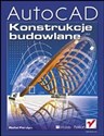 AutoCAD. Konstrukcje budowlane   