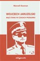 Wojciech Jaruzelski Mąż stanu w czasach przełomu to buy in USA