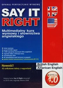 Say It Right wersja 4.0 Multimedialny kurs wymowy i słownictwa angielskiego polish usa