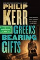 Greeks Bearing Gifts (A Bernie Gunther Novel, Band 13)  in polish