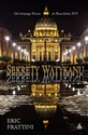 Sekrety Watykanu - Eric Frattini