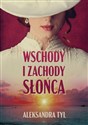 Wschody i zachody słońca - Polish Bookstore USA