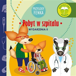 Pobyt w szpitalu. Wydarzenia. Przygody Fenka polish books in canada